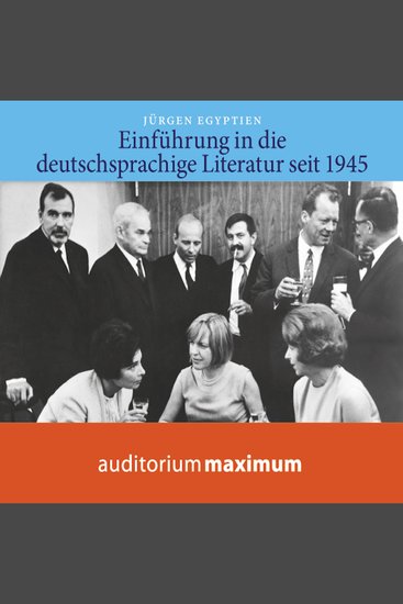Einführung in die deutschsprachige Literatur nach 1945 (Ungekürzt) - cover
