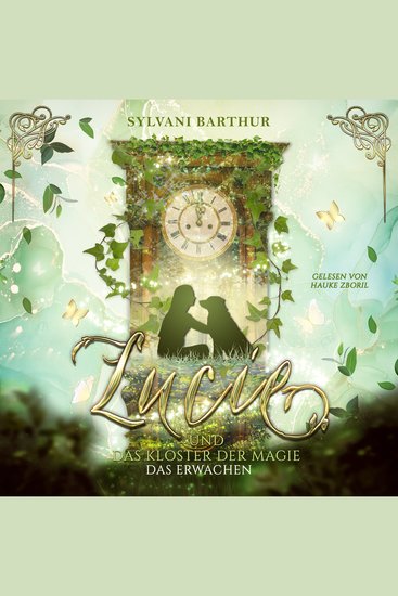Lucie und das Kloster der Magie - Das Erwachen - cover