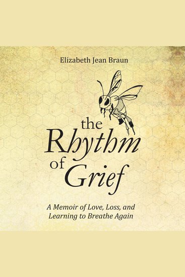The Rhythm of Grief - A Memoir of Love Loss and Learning to Breathe Again - cover