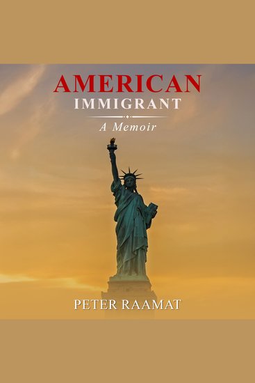 American Immigrant - Starting Over with No Money No English and No Plan - cover