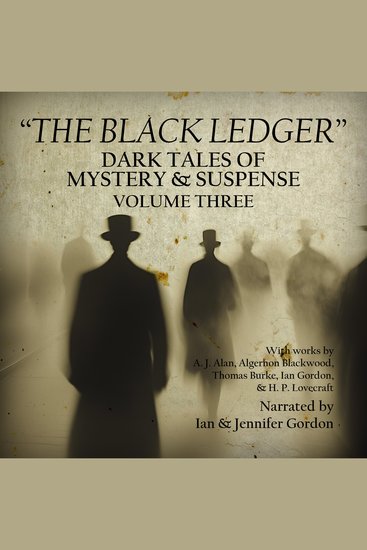Black Ledger The: Dark Tales of Mystery & Suspense Volume 3 - cover