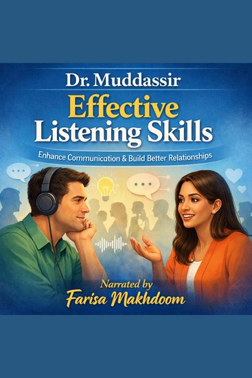Effective Listening Skills: Enhance Communication & Build Better Relationships - How to Improve Communication Build Stronger Relationships and Understand Others Better - cover