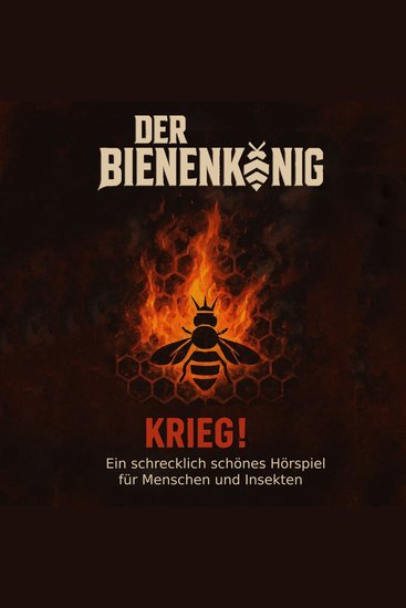 Krieg! - Ein schrecklich schönes Hörspiel für Menschen und Insekten - cover