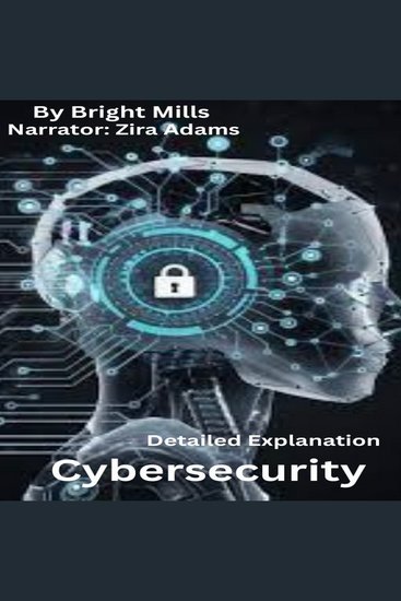 Cybersecurity - Detailed Explanation - cover