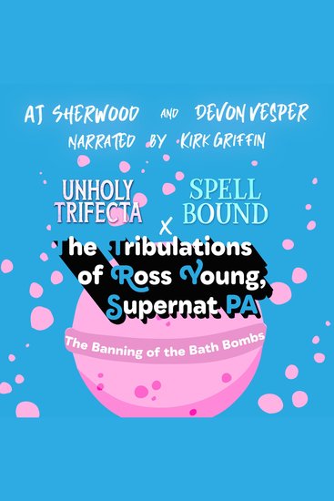 The Banning of the Bath Bombs - cover