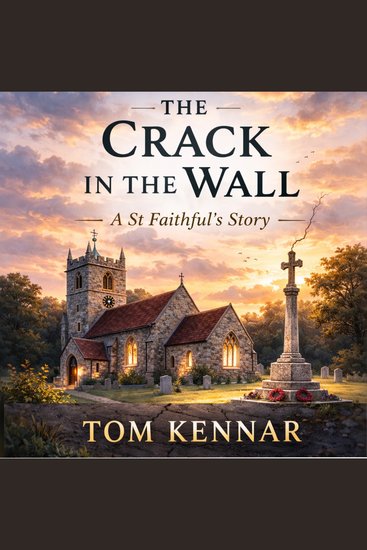 The Crack in the Wall - A St Faithful's Novel - cover