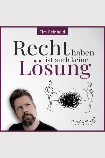 Recht haben ist auch keine Lösung - Humorvolle Kurzgeschichten über Missverständnisse Klischees und menschliche Eigenarten | Lustiges Comedy-Hörbuch alle Fans des bissigen Wortwitzes - cover