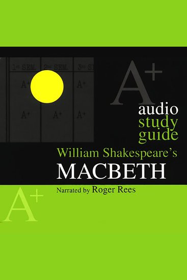 Macbeth - An A+ Audio Study Guide - cover