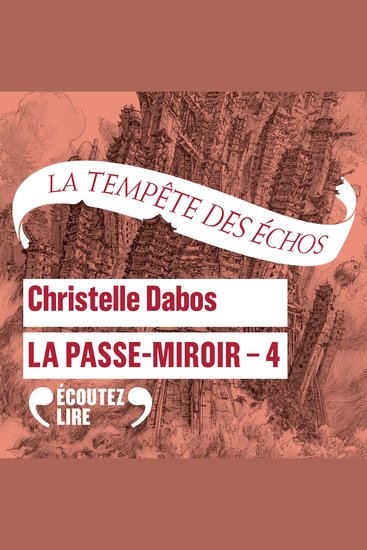 La Passe-miroir (Livre 4) - La tempête des échos - cover
