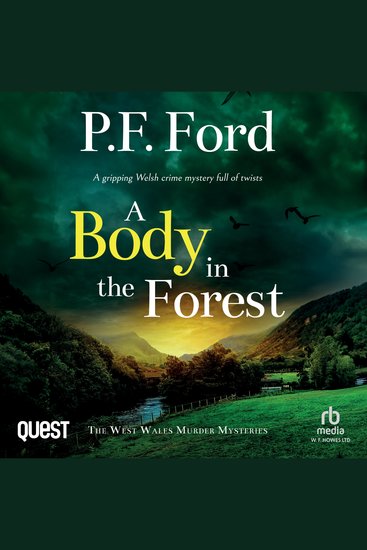 A Body in the Forest - The West Wales Murder Mysteries Book 7 - cover