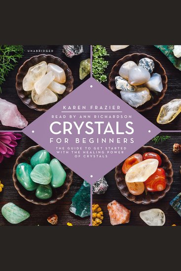 Crystals for Beginners - The Guide to Get Started with the Healing Power of Crystals - cover