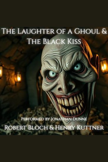 The Laughter of a Ghoul + The Black Kiss - cover
