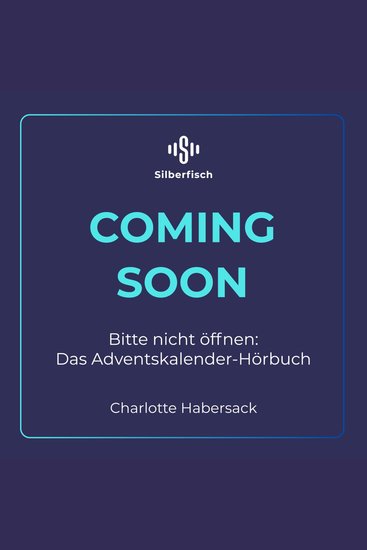Bitte nicht öffnen: Das Adventskalender-Hörbuch - Weihnachten in Boring: Kinderhörbuch ab 8 Jahren mit 24 spannenden Kapiteln - cover