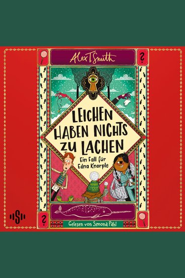 Leichen haben nichts zu lachen - Ein Fall für Edna Knorple - Ein Murder-Mystery-Abenteuer voller Humor und überraschenden Wendungen | für Krimifans von 10 bis 99 Jahren - cover