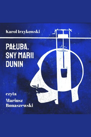 Pałuba Sny Marii Dunin - cover
