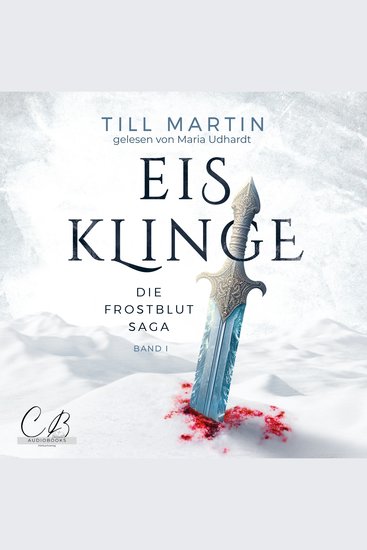 Eisklinge - Die Frostblut Saga Band 1 - cover