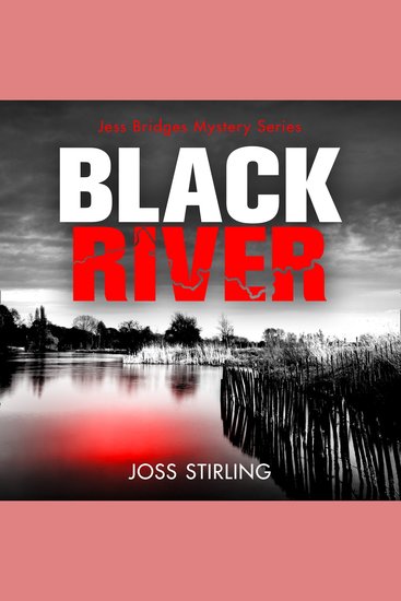 Black River: An absolutely gripping new crime thriller filled with shocking twists you won’t see coming (The Oxford PI series Book 1) - cover