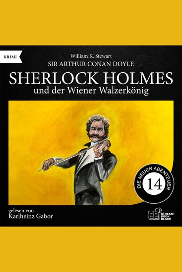 Sherlock Holmes und der Wiener Walzerkönig (Die neuen Abenteuer Folge 14) - cover