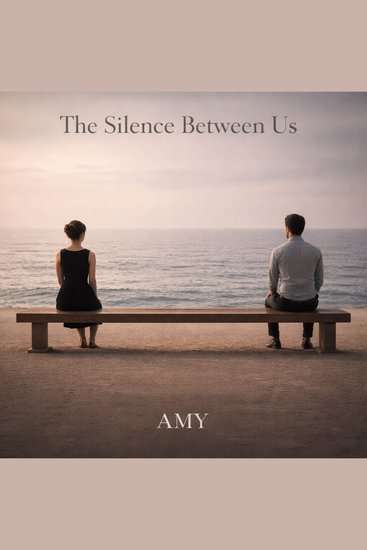 The Silence Between Us - Where silence speaks louder than love and distance begins with a whisper - cover