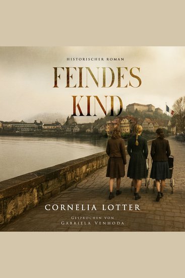 Feindes Kind - Historischer Roman - cover