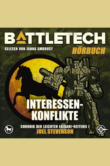 BattleTech - Interessenkonflikte - Chronik der Leichten Eridani-Reiterei 1 - cover
