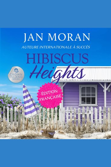 Hibiscus Heights : Français - cover