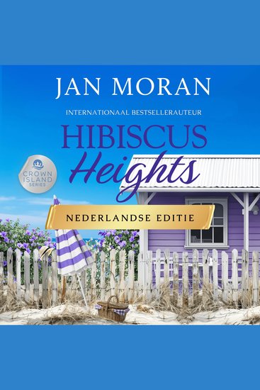 Hibiscus Heights: Nederlands - cover