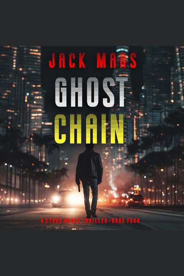 Ghost Chain (A Cyrus Drake Action Thriller—Book 4) - cover
