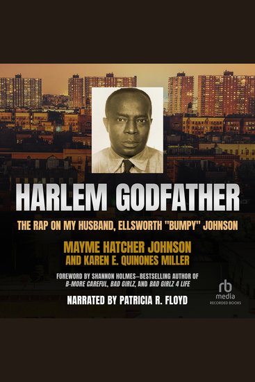 Harlem Godfather - The Rap on My Husband Ellsworth “Bumpy” Johnson - cover