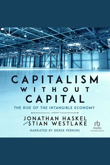 Capitalism without Capital - The Rise of the Intangible Economy - cover