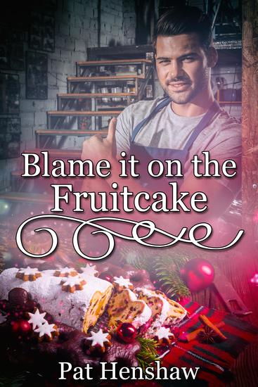 Blame It on the Fruitcake - cover