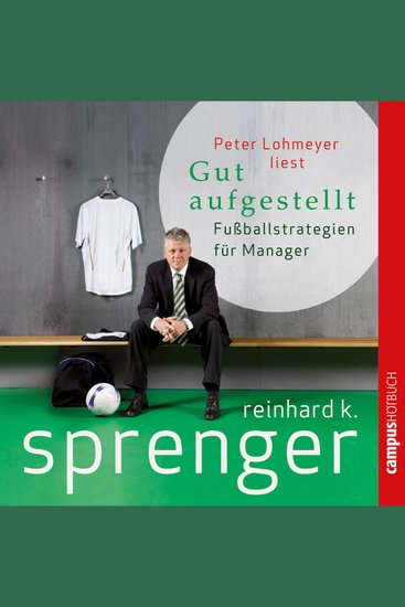 Gut aufgestellt - Fußballstrategien für Manager - cover