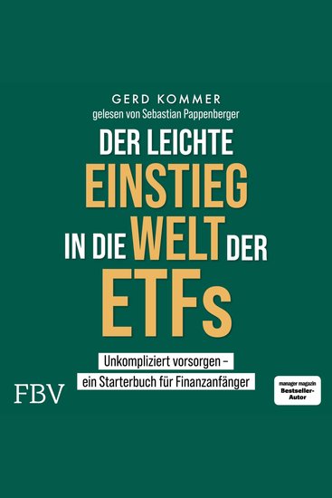 Der leichte Einstieg in die Welt der ETFs - Unkompliziert vorsorgen – ein Starterbuch für Finanzanfänger - cover