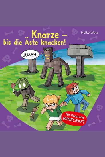 Minecraft 11: Knarze – bis die Äste knacken! - cover