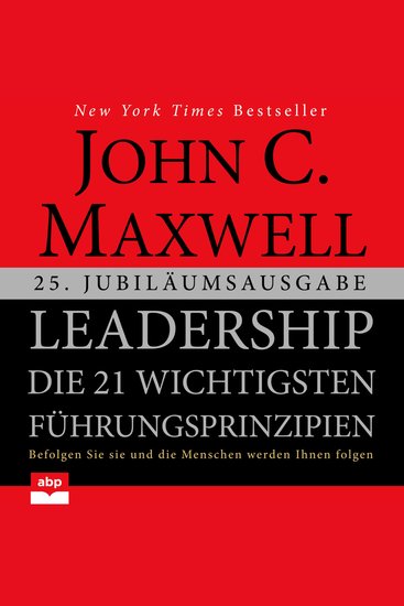 Leadership - Die 21 wichtigsten Führungsprinzipien - cover