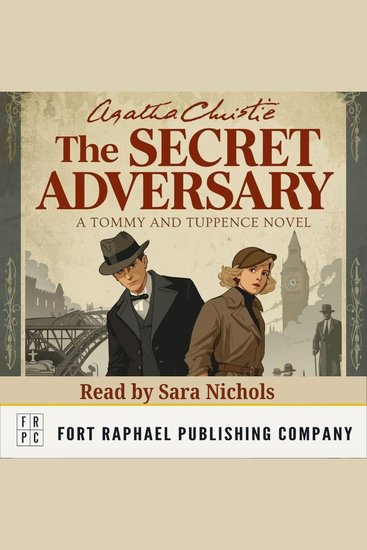 Secret Adversary The: A Tommy and Tuppence Mystery - Unabridged - cover