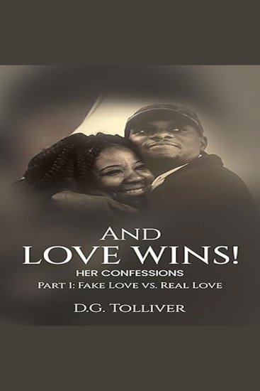 And Love Wins! Her Confessions - Fake love vs Real love - cover