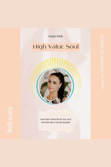 High Value Soul - Lass dein altes Buch los und schreib dein neues Kapitel (Spirituelle Persönlichkeitsentwicklung für Frauen) (Ungekürzt) - cover