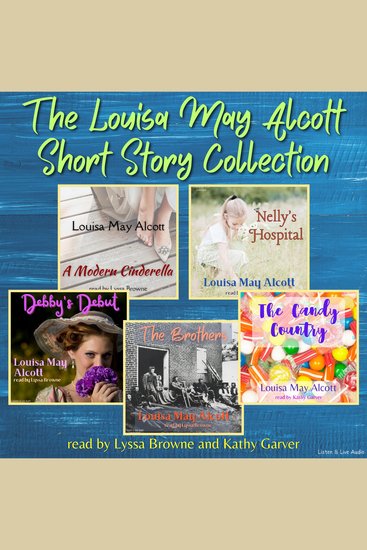The Louisa May Alcott Short Story Collection - cover