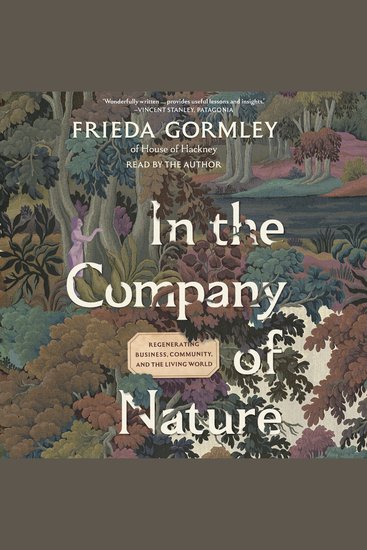 In the Company of Nature - Regenerating Business Community and the Living World - cover