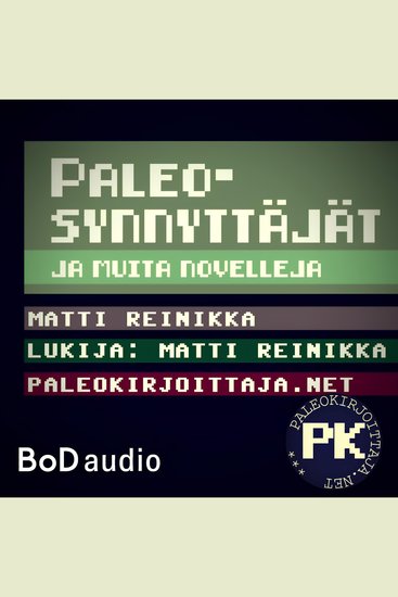 Paleosynnyttäjät - ja muita novelleja (Lyhentämätön) - cover