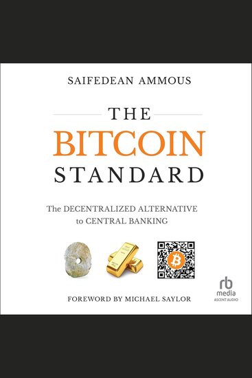 The Bitcoin Standard - The Decentralized Alternative to Central Banking - cover