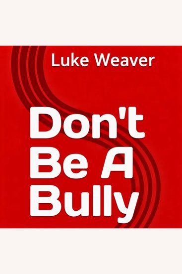 Don't Be A Bully - Abusive - cover