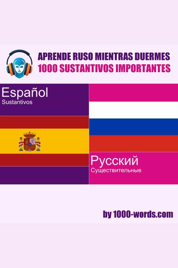Aprende ruso mientras duermes – 1000 sustantivos importantes - 1000 sustantivos importantes - cover