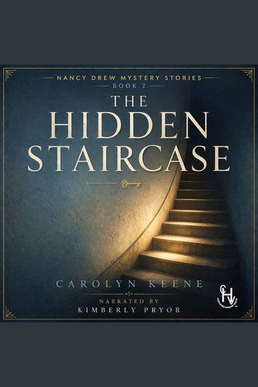 The Hidden Staircase - Nancy Drew Mystery Stories Book 2 - cover
