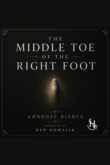 The Middle Toe of the Right Foot - cover