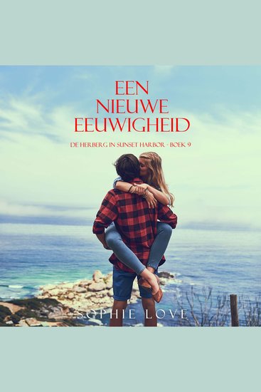 Een nieuwe eeuwigheid (De herberg in Sunset Harbor - Boek 9) - Digitaal voorgelezen door een electronisch gegenereerde stem - cover