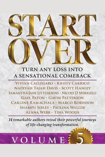 Start Over: Turn Any Loss Into A Sensational Comeback Volume 5 (Start Over Series) - Bulletproof Will: Surviving Chaos Behind The Frontline - cover