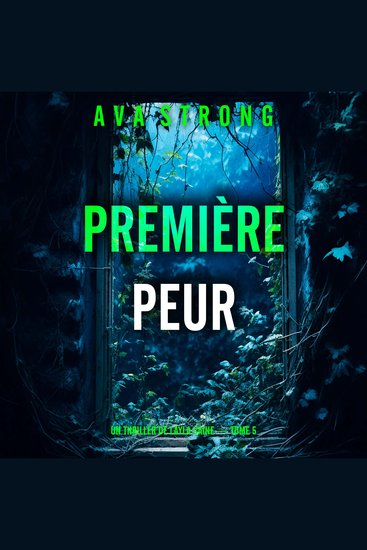 Première peur (Un thriller de Layla Caine — tome 5) - Narration par une voix synthétisée - cover