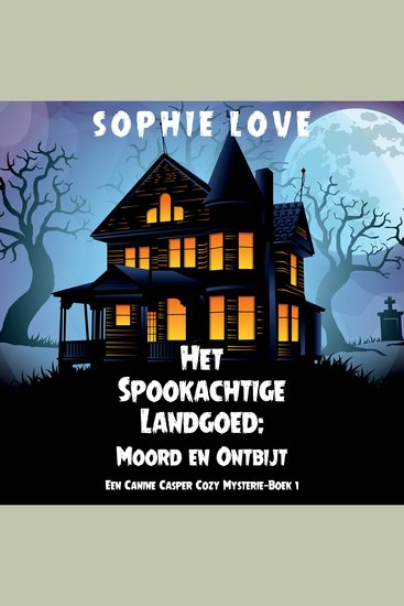 Het Spookachtige Landgoed: Moord en Ontbijt (Een Canine Casper Cozy Mysterie—Boek 1) - Digitaal voorgelezen door een electronisch gegenereerde stem - cover